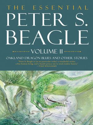 cover image of The Essential Peter S. Beagle, Volume 2